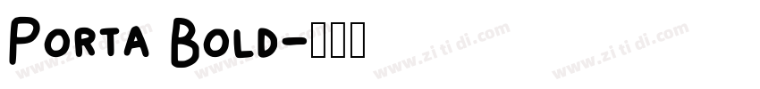 Porta Bold字体转换